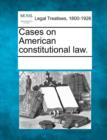 Image for Cases on American Constitutional Law.