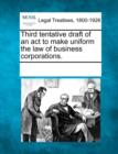 Image for Third Tentative Draft of an ACT to Make Uniform the Law of Business Corporations.