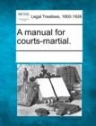 Image for A manual for courts-martial.