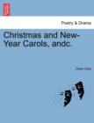 Image for Christmas and New-Year Carols, Andc.