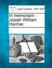 Image for In Memoriam : Josiah William Harmar.