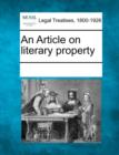 Image for An Article on Literary Property