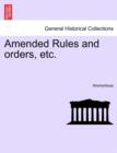 Image for Amended Rules and Orders, Etc.
