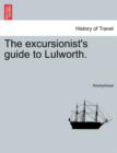 Image for The Excursionist&#39;s Guide to Lulworth.