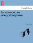 Image for Innocence : An Allegorical Poem.