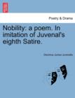Image for Nobility : A Poem. in Imitation of Juvenal&#39;s Eighth Satire.