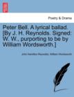 Image for Peter Bell. a Lyrical Ballad. [by J. H. Reynolds. Signed