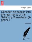 Image for Candour : An Enquiry Into the Real Merits of the Salisbury Comedians. (a Poem.).