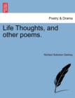 Image for Life Thoughts, and Other Poems.