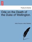 Image for Ode on the Death of the Duke of Wellington. a New Edition