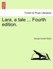 Image for Lara, a Tale ... Fourth Edition.