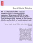 Image for Mr. I&#39;s Vindication of His Conduct Respecting the Publication of the Supposed Shakspeare Mss. Being a Preface or Introduction to a Reply to the Critical Labors of Mr. Malone, in His Enquiry Into the A