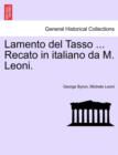 Image for Lamento del Tasso ... Recato in Italiano Da M. Leoni.
