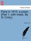Image for Paris in 1815, a Poem. [Part 1, with Notes. by G. Croly.]