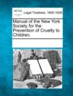 Image for Manual of the New York Society for the Prevention of Cruelty to Children.