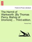 Image for The Hermit of Warkworth. [by Thomas Percy, Bishop of Dromore] ... Third Edition.