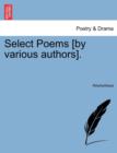 Image for Select Poems [By Various Authors].