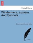 Image for Windermere; A Poem. and Sonnets.