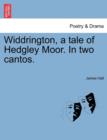 Image for Widdrington, a Tale of Hedgley Moor. in Two Cantos.