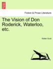 Image for The Vision of Don Roderick, Waterloo, Etc.