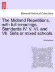 Image for The Midland Repetitions, with Full Meanings. Standards IV. V. VI. and VII. Girls or Mixed Schools.