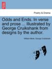 Image for Odds and Ends. in Verse and Prose ... Illustrated by George Cruikshank from Designs by the Author.
