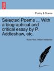 Image for Selected Poems ... with a Biographical and Critical Essay by P. Addleshaw, Etc.