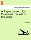Image for A Paper Lantern for Puseyites. by Will O&#39; the Wisp.