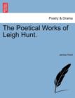 Image for The Poetical Works of Leigh Hunt.