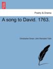 Image for A Song to David. 1763.