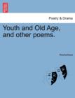 Image for Youth and Old Age, and Other Poems.
