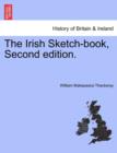 Image for The Irish Sketch-Book, Second Edition.
