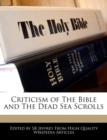 Image for Criticism of the Bible and the Dead Sea Scrolls
