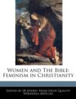 Image for Women and the Bible : Feminism in Christianity