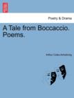 Image for A Tale from Boccaccio. Poems.