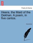 Image for Heera, the Maid of the Dekhan. a Poem, in Five Cantos.