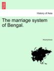 Image for The Marriage System of Bengal.