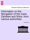 Image for Information on the Navigation of the Rivers Zambesi and Shire, from Various Authorities.
