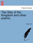 Image for The Way of the Kingdom and Other Poems.