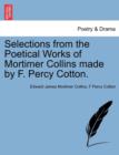 Image for Selections from the Poetical Works of Mortimer Collins Made by F. Percy Cotton.