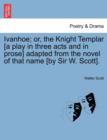 Image for Ivanhoe; Or, the Knight Templar [A Play in Three Acts and in Prose] Adapted from the Novel of That Name [By Sir W. Scott].