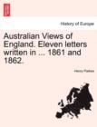 Image for Australian Views of England. Eleven Letters Written in ... 1861 and 1862.