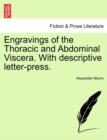 Image for Engravings of the Thoracic and Abdominal Viscera. with Descriptive Letter-Press.