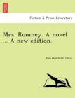 Image for Mrs. Romney. a Novel ... a New Edition.