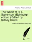 Image for The Works of R. L. Stevenson. (Edinburgh Edition.) Edited by Sidney Colvin.