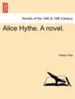 Image for Alice Hythe. a Novel. Vol. III