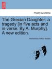 Image for The Grecian Daughter