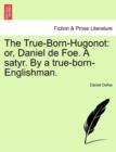 Image for The True-Born-Hugonot