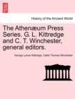 Image for The Athen Um Press Series. G. L. Kittredge and C. T. Winchester, General Editors.