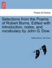 Image for Selections from the Poems of Robert Burns. Edited with Introduction, Notes, and Vocabulary by John G. Dow.